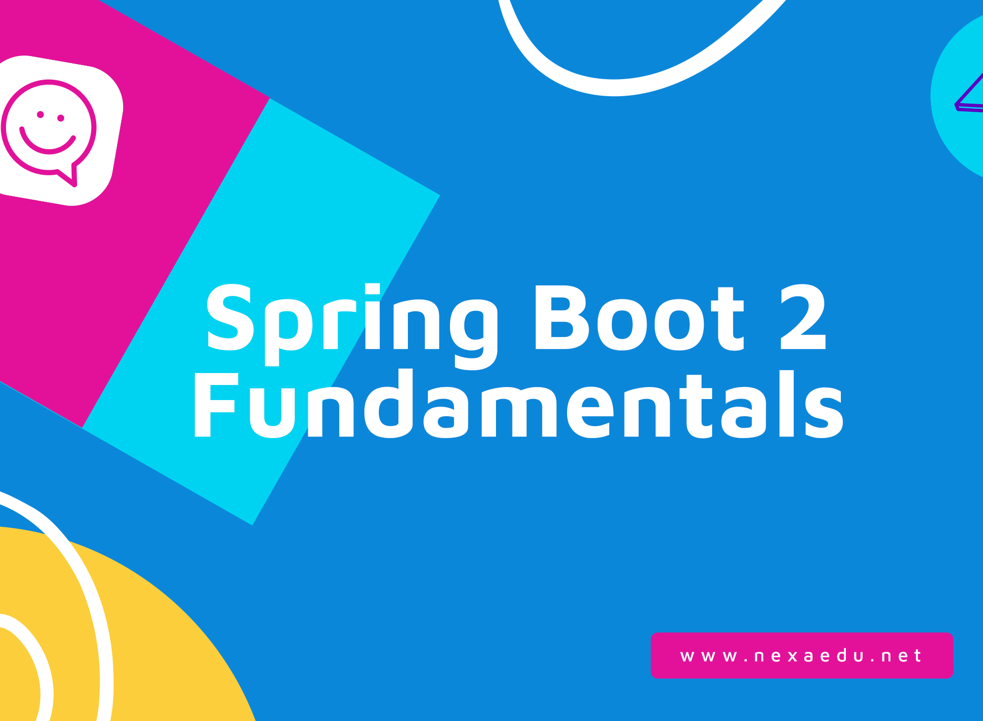 Spring Boot 2 Fundamentals